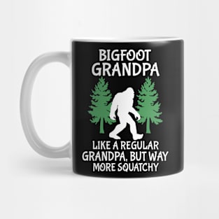 Bigfoot Grandpa Like A Regular Grandpa But Way More Squatchy Happy Father Parent Independence Day Mug